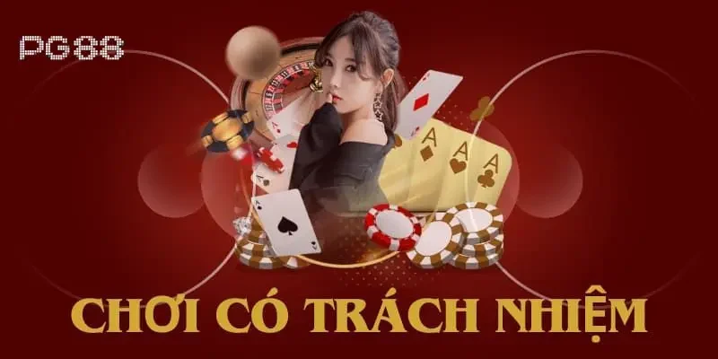 Cam kết của PG88 trong việc thúc đẩy chơi có trách nhiệm