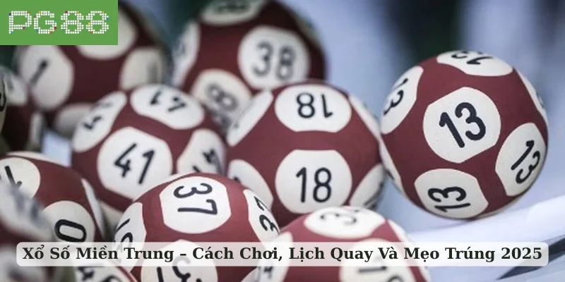 Xổ Số Miền Trung